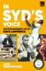 In Syd's Voice by Dean Wilson